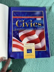 Civics:GovernmentandEconomics in Action by Prentice-Hall Staff (2003, Hardcover)