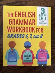 English Grammar Workbooks Ser.: English Grammar Workbook for Grades 6, 7, And 8