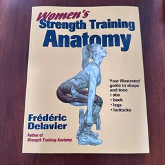 Women’s Strength Training Anatomy Paperback By Frederic Delavier