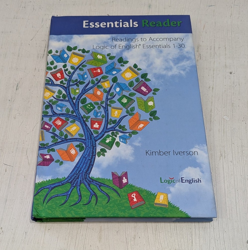 Essentials Reader Logic of English Essentials 1-30 By Kimberly Iverson HARDCOVER