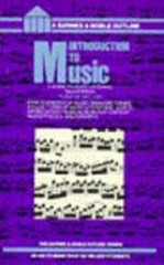 Introduction to Music: A Guide to Good Listening (Barnes & Noble Outline…