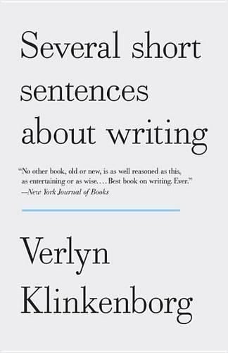 Verlyn Klinkenborg Several Short Sentences About Writing (Paperback)