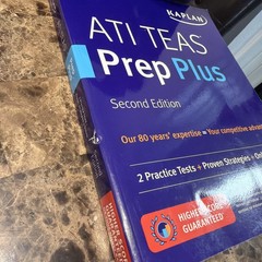 Kaplan Test Prep Ser.: ATI TEAS Prep Plus : 2 Practice Tests + Proven Strategies