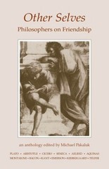 Other Selves : Philosophers on Friendship Paperback