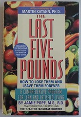 The Last Five Pounds: How to Lose Them …, Pope, Jamie