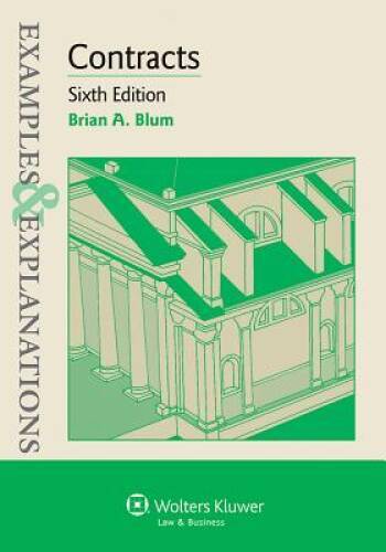 Examples & Explanations: Contracts, Sixth Edition – Paperback – GOOD