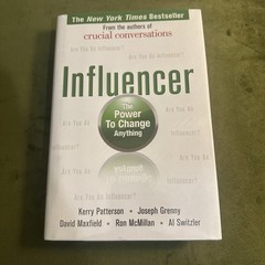Influencer: the Power to Change Anything Hardcover First Edition