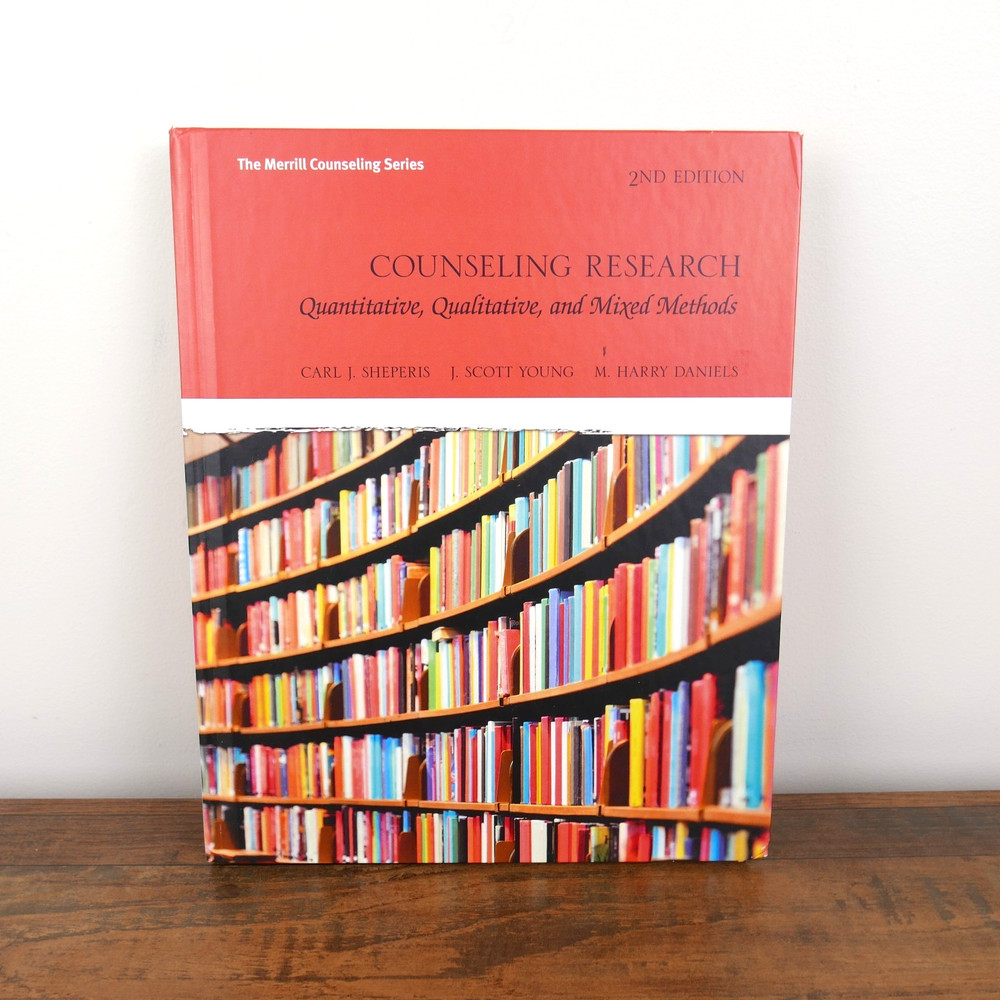 Counseling Research Quantitative, Qualitative & Mixed Methods, 2nd Edition HC