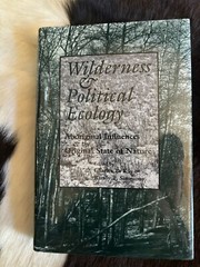 Wilderness And Political Ecology Aboriginal