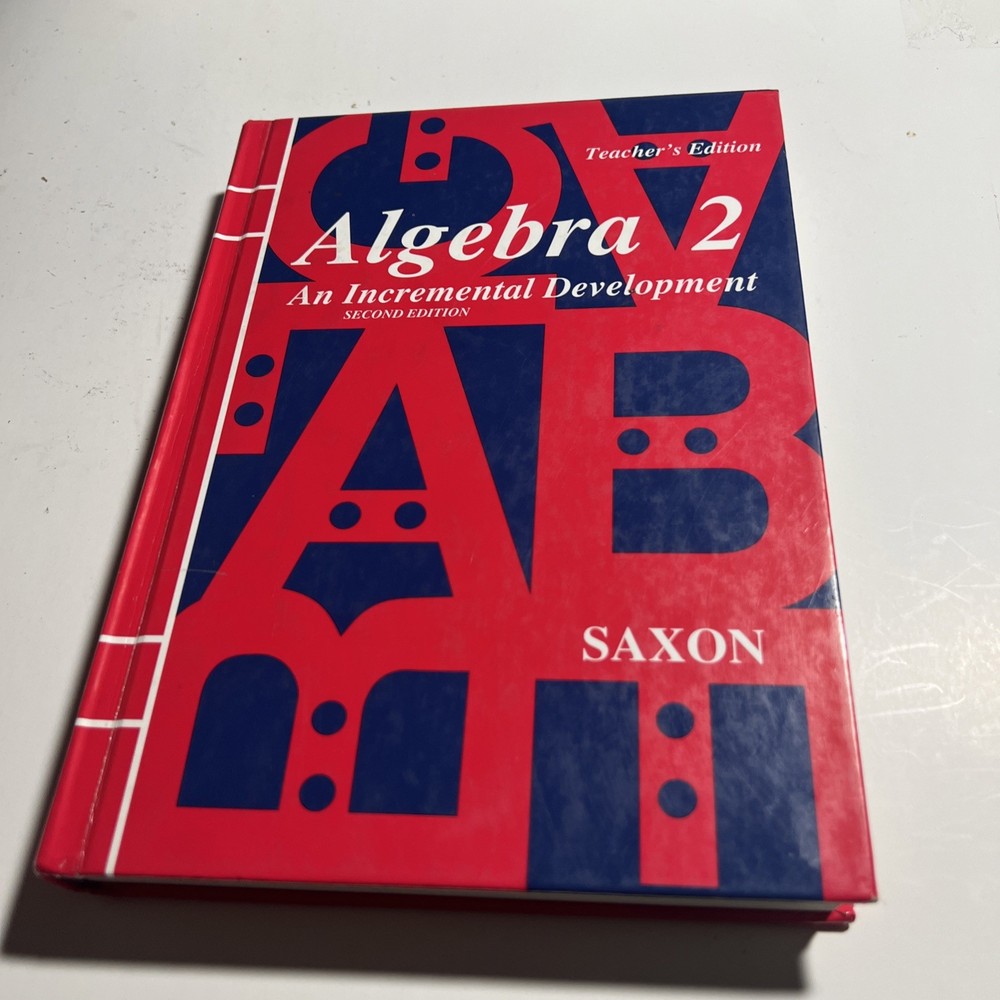 Algebra 2 (Saxon Algebra), Teacher’s Edition second edition 2nd ed. VG