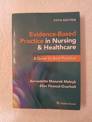 Evidence-Based Practice in Nursing and Healthcare 5e W/Access Code – GOOD