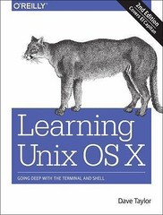Learning Unix for OS X: Going Deep With t- 9781491939987, Dave Taylor, paperback