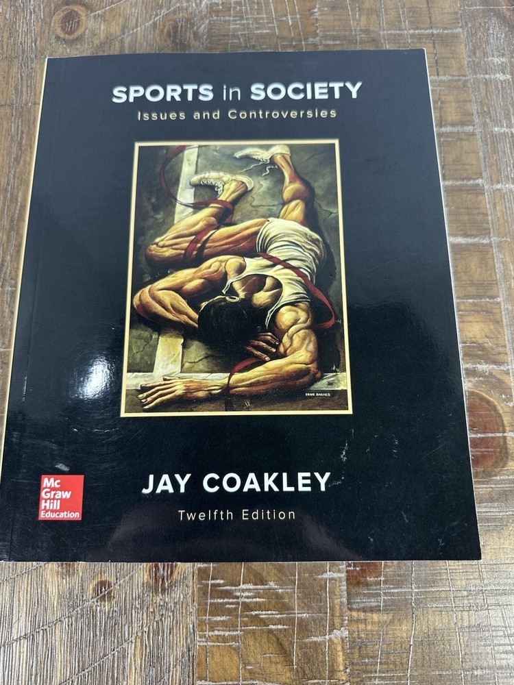 Sports in Society: Issues and Controversies 12th Edition Jay Coakley Paperback