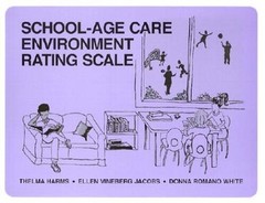 School-Age Care Environment Rating Scale – Staple Bound By Thelma Harms – GOOD