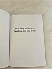 Culturally Responsive Teaching and The Brain: Promoting Authentic Engagement and