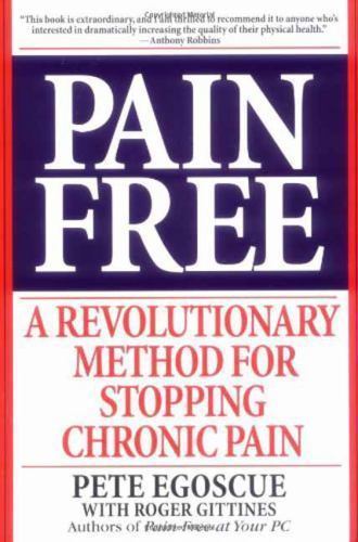 Pain Free: A Revolutionary Method for Stopping Chronic Pain by Gittines, Roger,E