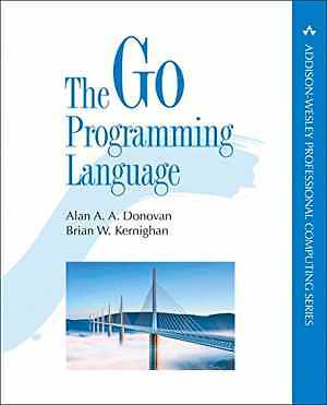 Go Programming Language, The – Paperback, by Donovan Alan; Kernighan – Very Good