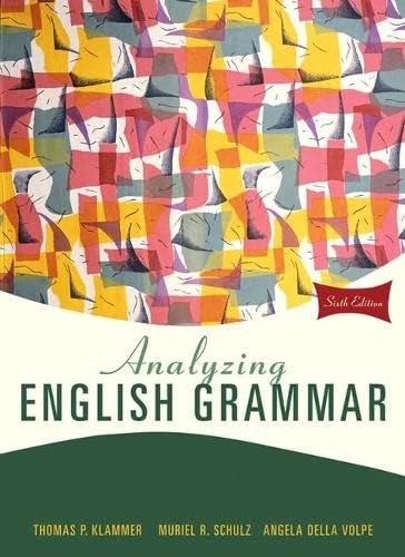 Analyzing English Grammar (6th Edition) – Hardcover By Klammer, Thomas P. – GOOD