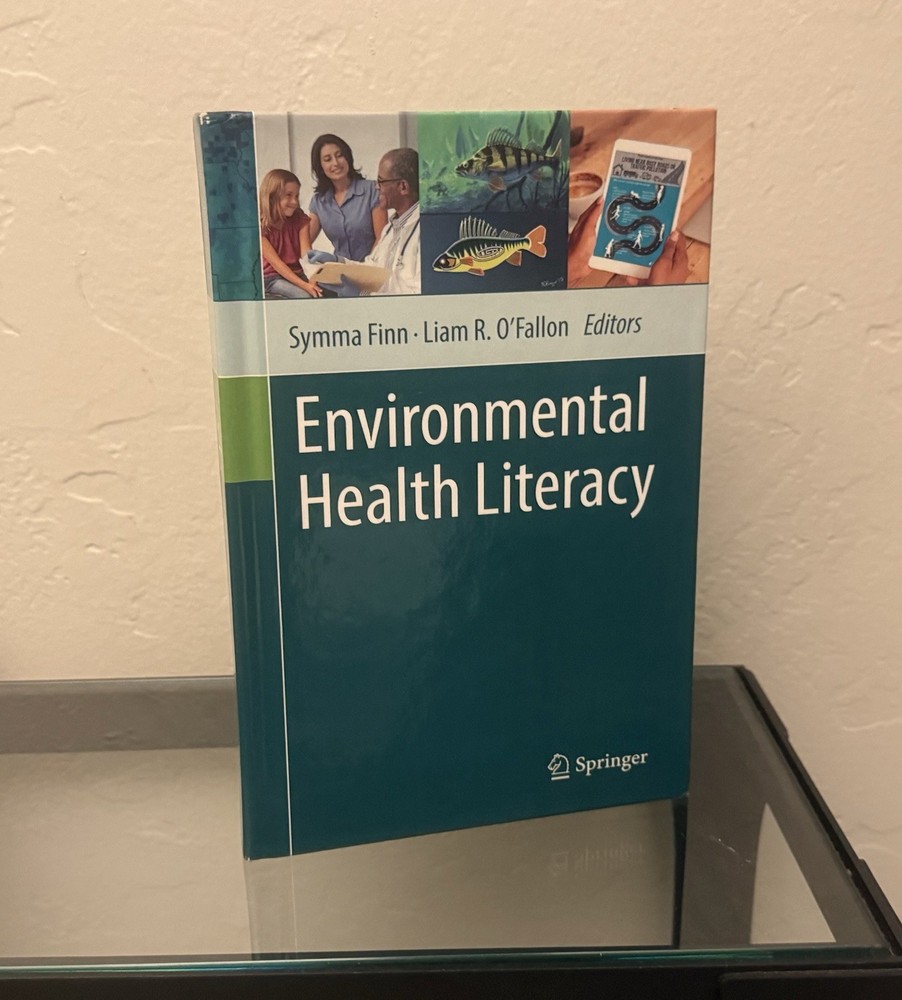 Environmental Health Literacy by Symma Finn & Liam R. O’Fallon HC 2019/Springer