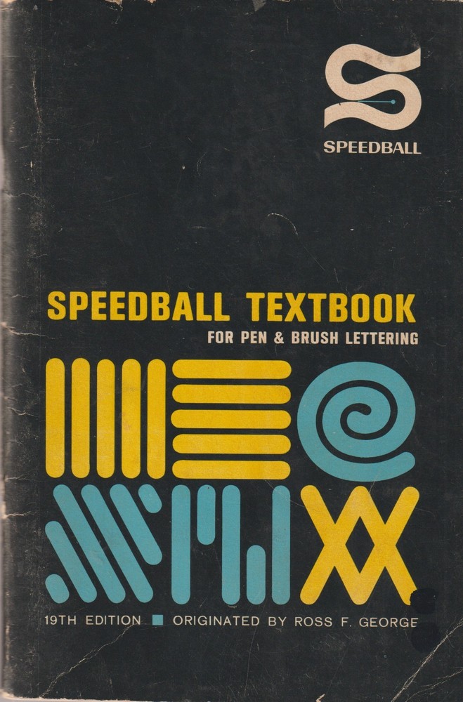 Vintage 1965 Speedball Textbook for Pen & Brush Lettering, fair cond.