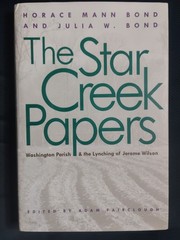 THE STAR CREEK PAPERS: WASHINGTON PARISH & THE LYNCHING OF JEROME WILSON (HC)