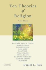 Ten Theories of Religion by Pals, Daniel