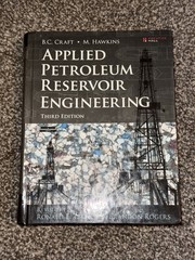 Applied Petroleum Reservoir Engineering by Ronald Terry and J. Rogers (2014,…
