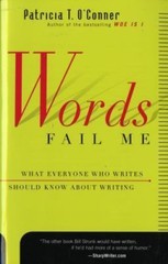 WORDS FAIL ME by Patricia O’Conner FREE SHIPPING paperback book writing skills