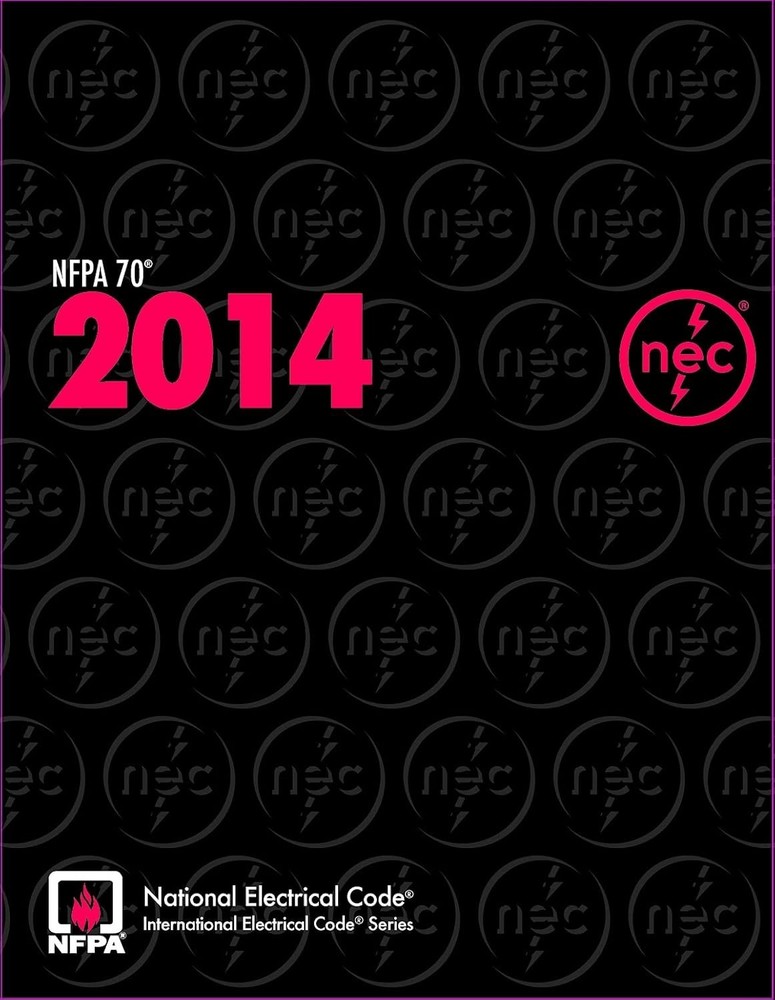 NFPA 70, National Electrical Code : 2014 Edition by National Fire PB