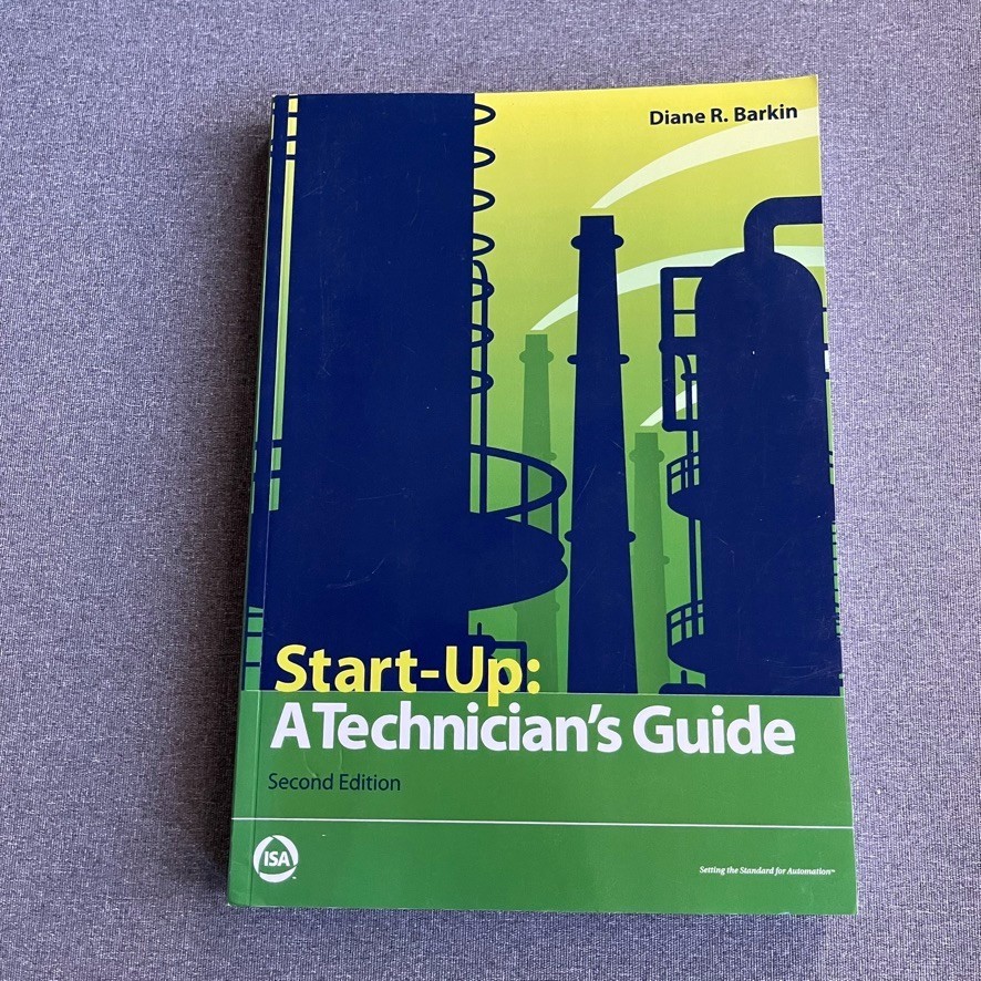 Start-up: A Technician’s Guide, Second Edition by Diane R. Barkin (2012)