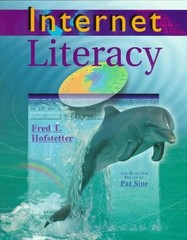 Internet Literacy Sine, Pat|Hofstetter, Fred T. paperback Very Good