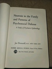 Neurosis in the Family and Patterns of Psychosocial Defense by Jan Ehrenwald