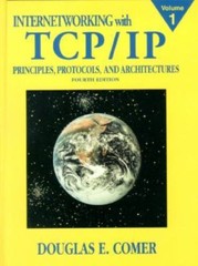 Internetworking with TCP/IP Vol.1: Principles, Protocols, and Architecture