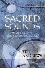 Sacred Sounds: Magic & Healing Through Words & Music – Paperback – VERY GOOD