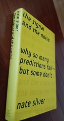 The Signal and the Noise: Why So Many Predictions Fail…, Nate Silver, Hardcove