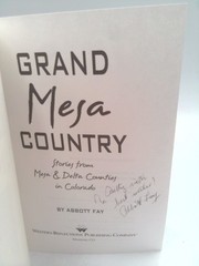 Grand Mesa Country: Stories from Mesa & Delta Counties in Colorado (Signed)
