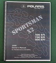 2008 Polaris Sportsman X2 800 EFI Owner’s Manual: 163 Pages & Protective Covers!