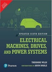 Electrical Machines, Drives, Power Systems 6th ED by Wildi “Free Ship from USA”