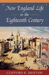 New England Life in the Eighteenth Century : Representative Biographies from…