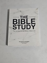 THE BIBLE STUDY Books Parts One & Two New & Old Testament by Zach Windahl Sealed