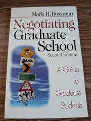 Negotiating Graduate School: A Guide For Graduate Students