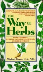 The Way of Herbs: Revised Edition – Paperback, by Tierra Michael – Acceptable n