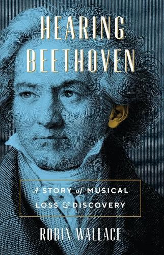 Robin Wallace Hearing Beethoven (Hardback) (UK IMPORT)