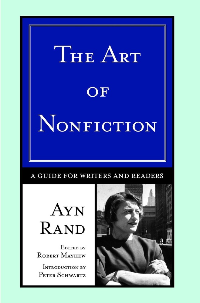 The Art of Nonfiction: A Guide for Writers and Readers – paperback Ayn Rand|…