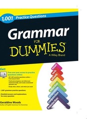 Grammar: 1,001 Practice Questions For Dummies by Woods, Geraldine, Good Book