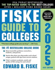 Fiske Guide to Colleges 2025 : 41st Edition by Edward Fiske (2024, Trade…