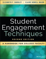Student Engagement Techniques: A Handbook for College Faculty by Barkley, Eliza
