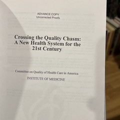 Crossing the Quality Chasm New Health System for 21st Century Institute Medicine