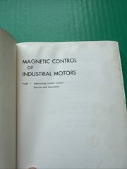 Magnetic Control of Industrial Motors (1961) By Gerhart Heumann HC Wiley & Sons