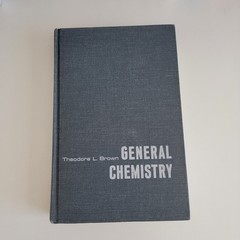 GENERAL CHEMISTRY Text By Theodore Brown Vintage 1963